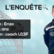 Enzo, coach U13F