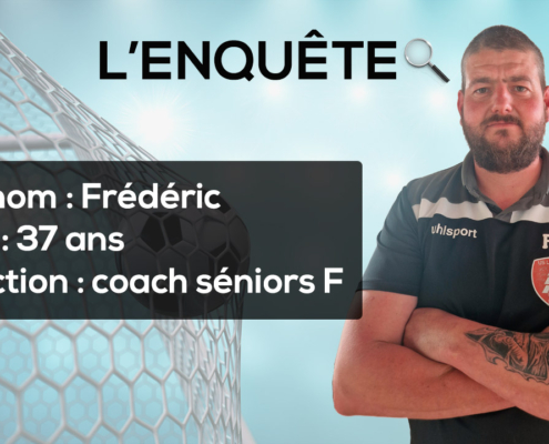 Frédéric, coach séniors féminines